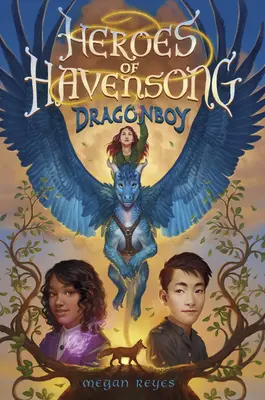 Hrdinovia Havensongu: Dragonboy - Heroes of Havensong: Dragonboy