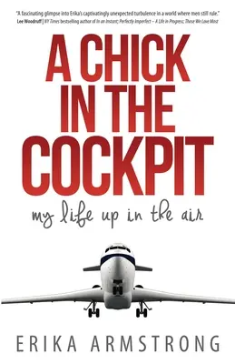A Chick in the Cockpit: Môj život vo vzduchu - A Chick in the Cockpit: My Life Up in the Air