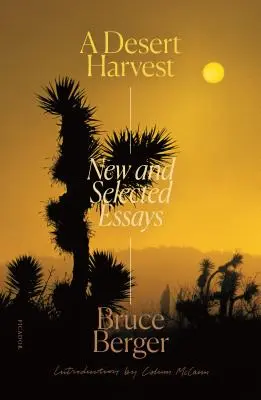 Púštna úroda: Nové a vybrané eseje - A Desert Harvest: New and Selected Essays