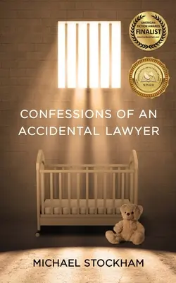 Spoveď náhodného právnika - Confessions of an Accidental Lawyer