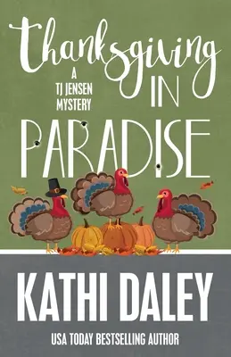 Deň vďakyvzdania v raji - Thanksgiving in Paradise