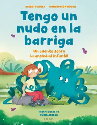 Tengo Un Nudo En La Barriga / Mám uzol v bruchu - Tengo Un Nudo En La Barriga / I Have a Knot in My Belly
