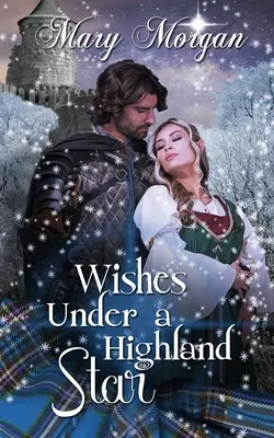 Priania pod hviezdou z vysočiny - Wishes Under a Highland Star