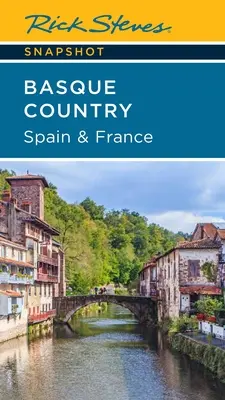 Rick Steves Snapshot Baskicko: Španielsko a Francúzsko - Rick Steves Snapshot Basque Country: Spain & France