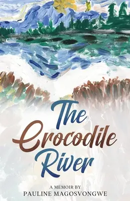 Krokodília rieka - The Crocodile River