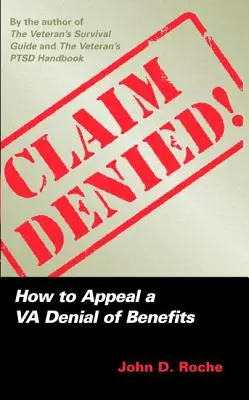 Claim Denied!: Ako sa odvolať proti zamietnutiu dávok VA - Claim Denied!: How to Appeal a VA Denial of Benefits