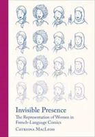 Neviditeľná prítomnosť: Reprezentácia žien vo francúzskojazyčných komiksoch - Invisible Presence: The Representation of Women in French-Language Comics
