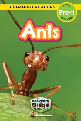 Mravce: (Engaging Readers, Level Pre-1) - Ants: Backyard Bugs and Creepy-Crawlies (Engaging Readers, Level Pre-1)
