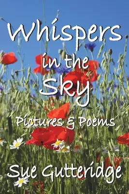 Šepoty na oblohe: Obrazy a básne - Whispers in the Sky: Pictures and Poems