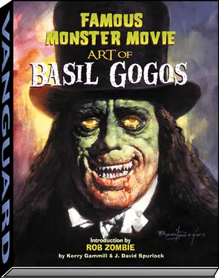 Slávne filmové monštrum Basila Gogoša - Famous Monster Movie Art of Basil Gogos