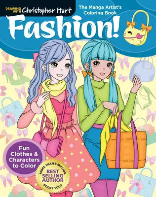Kniha maľovaniek pre manga umelcov: Móda! Zábavné oblečenie a postavy na vyfarbenie - The Manga Artist's Coloring Book: Fashion!: Fun Clothes & Characters to Color