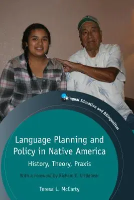 Jazykové plánovanie a politika v pôvodnej Amerike: história, teória, prax - Language Planning and Policy in Native America: History, Theory, Praxis