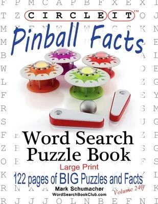 Zakrúžkujte to, Fakty o Pinballe, Hľadanie slov, Puzzle Book - Circle It, Pinball Facts, Word Search, Puzzle Book