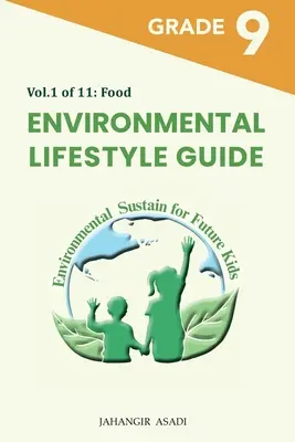 Príručka environmentálneho životného štýlu zv. 1 z 11: Pre žiakov 9. ročníka ZŠ - Environmental Lifestyle Guide Vol.1 of 11: For Grade 9 Students