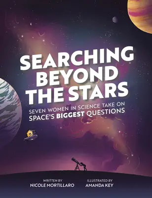 Hľadanie za hranicami hviezd: Sedem vedcov sa zaoberá najväčšími otázkami vesmíru - Searching Beyond the Stars: Seven Scientists Take on Space's Biggest Questions
