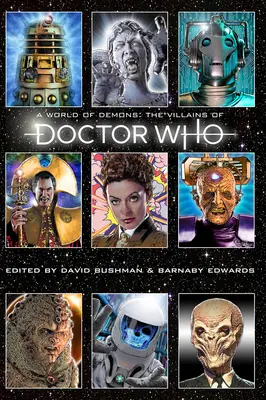 Svet démonov: Zloduchovia Doctora Who - A World of Demons: The Villains of Doctor Who