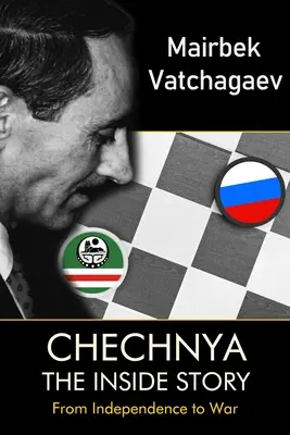 Čečensko: Príbeh zvnútra - Chechnya: The Inside Story
