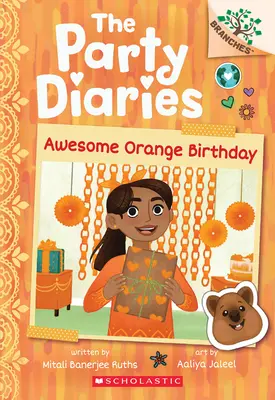 Úžasné oranžové narodeniny: A Branches Book (the Party Diaries #1) - Awesome Orange Birthday: A Branches Book (the Party Diaries #1)