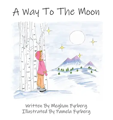 Cesta na Mesiac - A Way to the Moon
