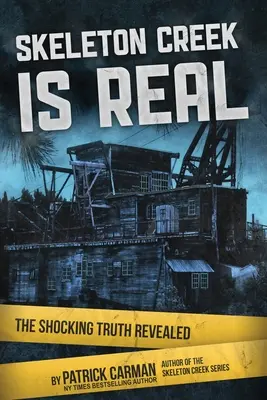 Skeleton Creek je skutočný: odhalená šokujúca pravda - Skeleton Creek is Real: The Shocking Truth Revealed