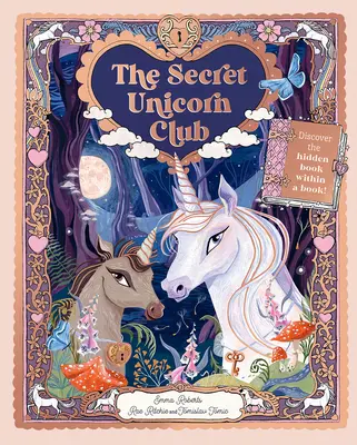 Tajný klub jednorožcov: Objavte skrytú knihu v knihe! - The Secret Unicorn Club: Discover the Hidden Book Within a Book!
