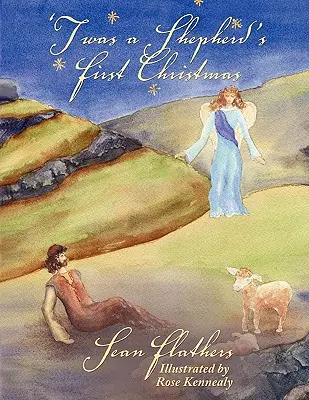 Prvé Vianoce pastiera - Twas a Shepherd's First Christmas