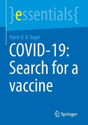 Covid-19: Hľadanie vakcíny - Covid-19: Search for a Vaccine