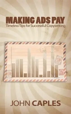 Aby sa reklama oplatila: Nadčasové tipy pre úspešný copywriting - Making Ads Pay: Timeless Tips for Successful Copywriting
