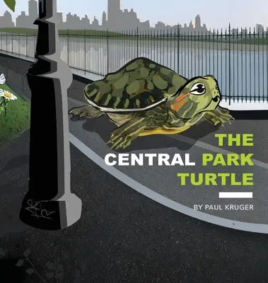 Želva z Central Parku: Želva z Central Parku - The Central Park Turtle: The Central Park Turtle