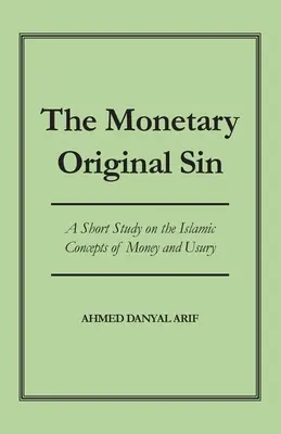 Prvotný hriech v peňažníctve - The Monetary Original Sin