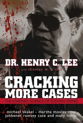 Rozlúsknutie ďalších prípadov: Forenzná veda pri riešení zločinov - Cracking More Cases: The Forensic Science of Solving Crimes