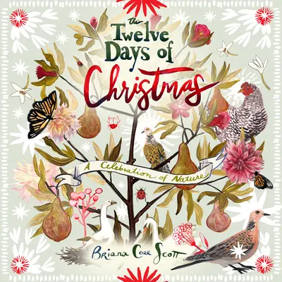Dvanásť dní Vianoc: Oslavy prírody - The Twelve Days of Christmas: A Celebration of Nature