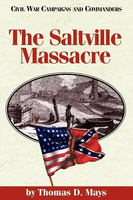 Masaker v Saltville - The Saltville Massacre