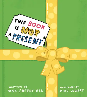 Táto kniha nie je darček - This Book Is Not a Present