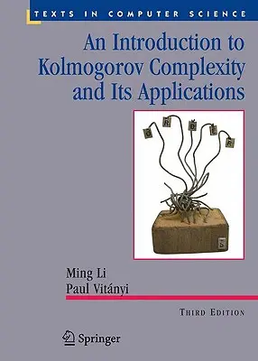 Úvod do Kolmogorovovej komplexnosti a jej aplikácií - An Introduction to Kolmogorov Complexity and Its Applications