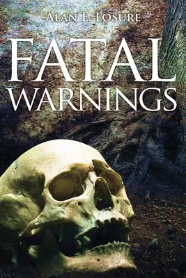 Smrteľné varovania - Fatal Warnings