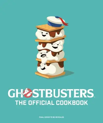 Krotitelia duchov: (Krotitelia duchov film, Krotitelia duchov originál, Krotitelia duchov film) - Ghostbusters: The Official Cookbook: (Ghostbusters Film, Original Ghostbusters, Ghostbusters Movie)