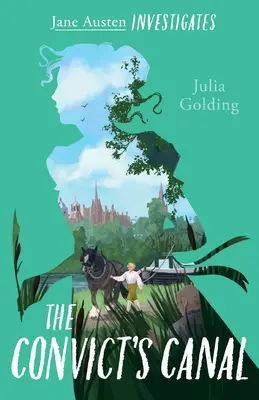 Jane Austenová vyšetruje: Kanál pre odsúdencov - Jane Austen Investigates: The Convict's Canal