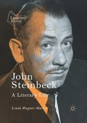 John Steinbeck: literárny život - John Steinbeck: A Literary Life