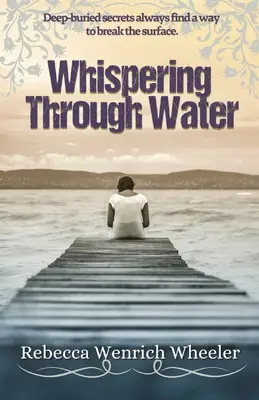 Šepkanie cez vodu - Whispering Through Water
