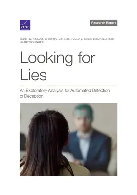 Hľadanie lží: Výskumná analýza na automatizované odhaľovanie klamstiev - Looking for Lies: An Exploratory Analysis for Automated Detection of Deception