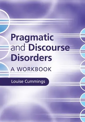 Pragmatické a diskurzné poruchy - Pragmatic and Discourse Disorders