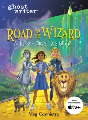 Cesta k čarodejníkovi: Príbeh o krajine Oz, ktorý sa zamotáva, ako sa dostať k čarodejníkovi - Road to the Wizard: A Topsy-Turvy Tale of Oz