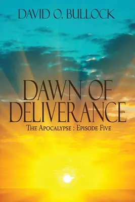 Úsvit vyslobodenia - Dawn of Deliverance