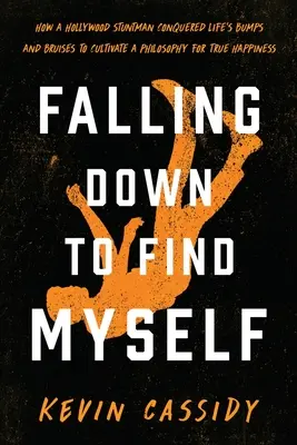 Padám, aby som našiel sám seba - Falling Down To Find Myself