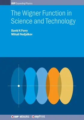 Wignerova funkcia vo vede a technike - The Wigner Function in Science and Technology