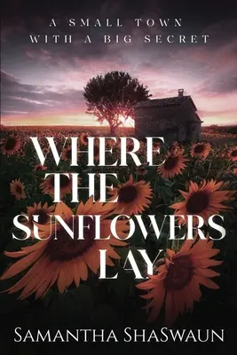 Kde ležia slnečnice - Where the Sunflowers Lay