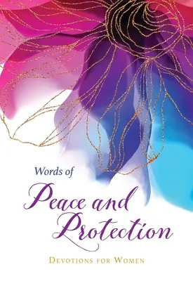 Slová pokoja a ochrany: Devotions for Women (Pobožnosti pre ženy) - Words of Peace and Protection: Devotions for Women