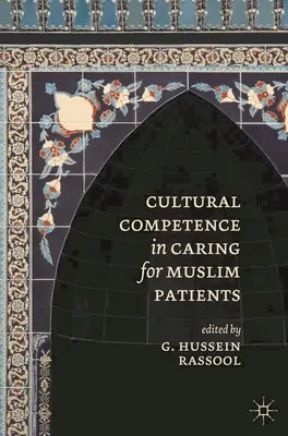 Kultúrna kompetencia v starostlivosti o moslimských pacientov - Cultural Competence in Caring for Muslim Patients