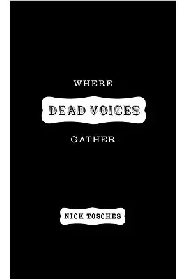 Kde sa zhromažďujú mŕtve hlasy - Where Dead Voices Gather